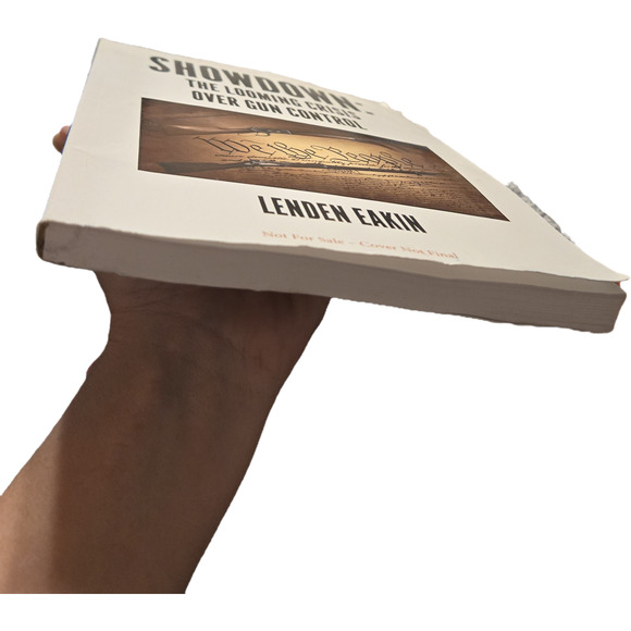 Showdown: the looming crisis over gun control by Lenden Eakin 9781631770050 ARC - Picture 5 of 8